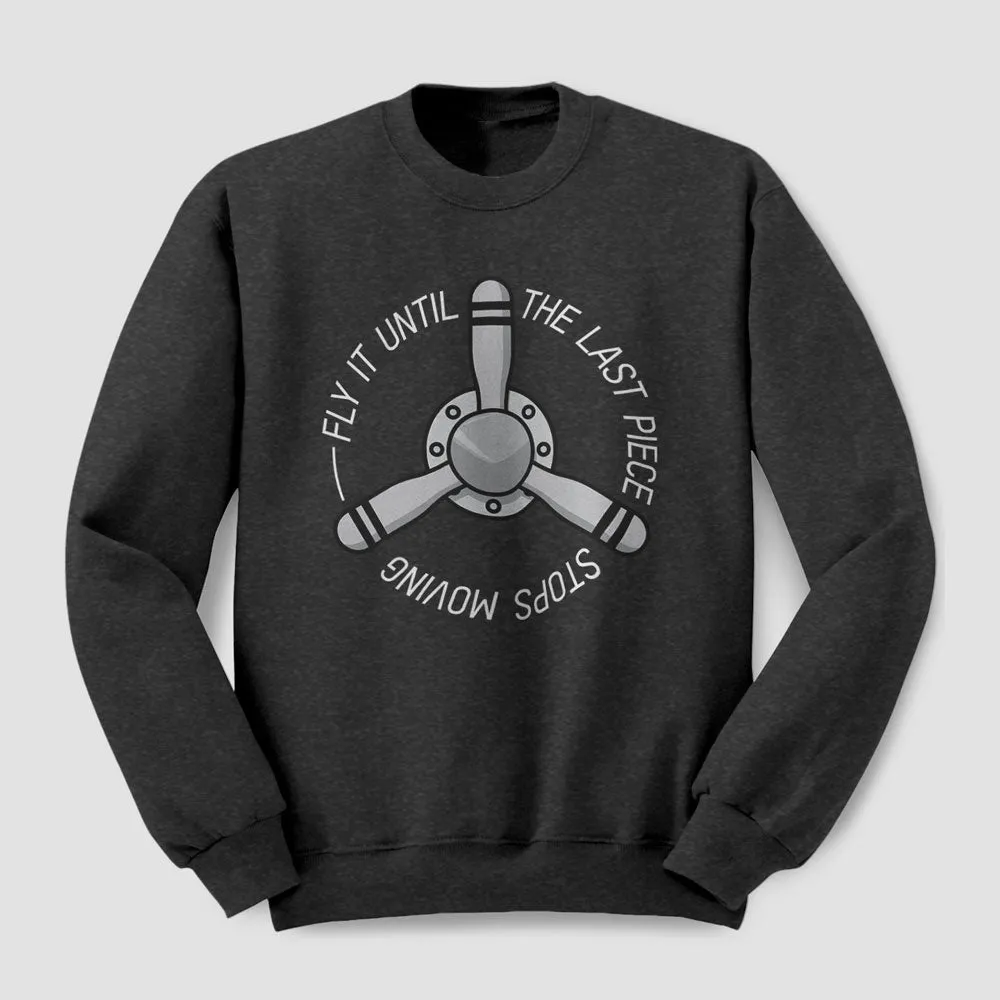 Fly Stops Moving - Sweatshirt