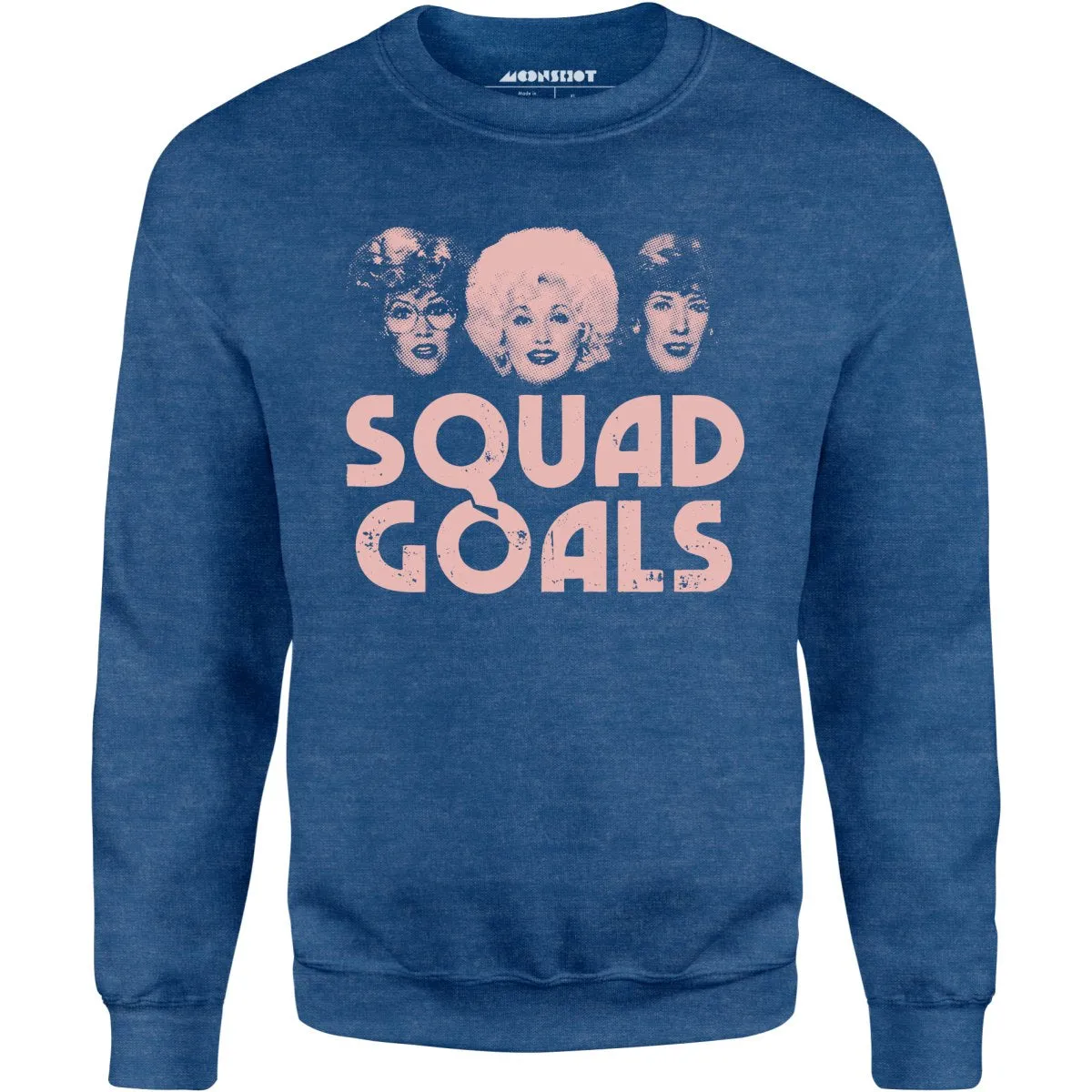 Squad Goals 9 to 5 - Unisex Sweatshirt